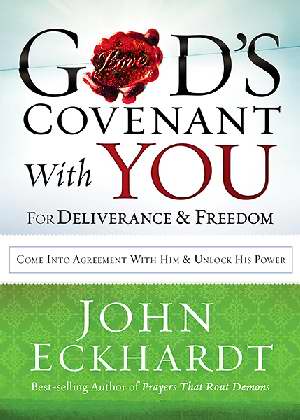 God's Covenant With You For Deliverance And Freedom PB - John Eckhardt